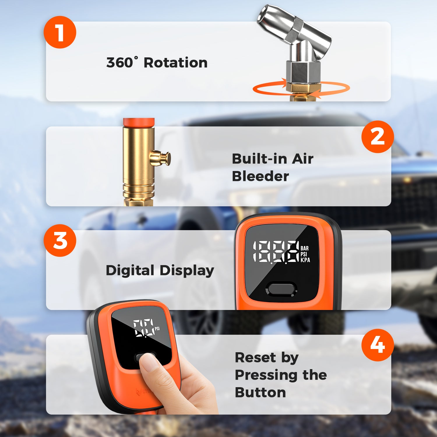 360° Rotation, Built-in Air Bleeder, Digital Display, Reset by Pressing the Button.